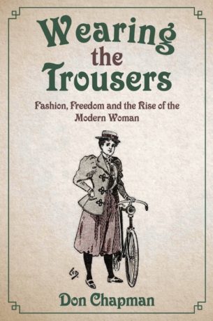 Wearing the Trousers by Don Chapman.