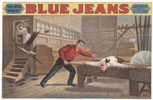 Blue Jeans, saw mill lithograph poster, 1890